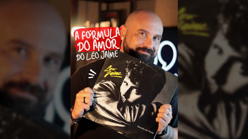 A Fórmula Do Amor, Do Léo Jaime