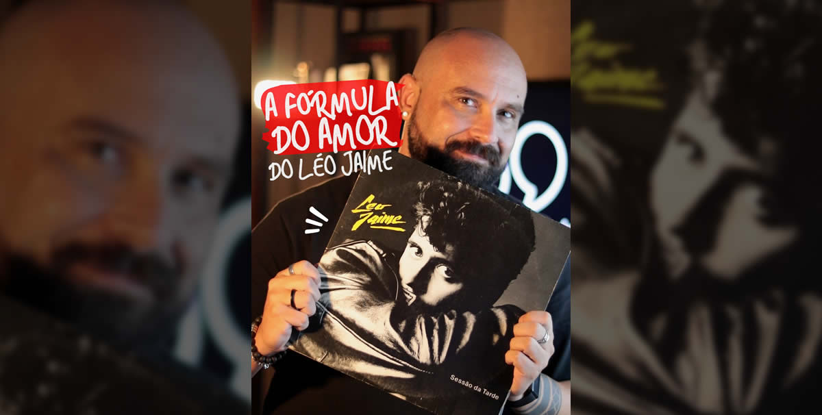 A Fórmula Do Amor, Do Léo Jaime