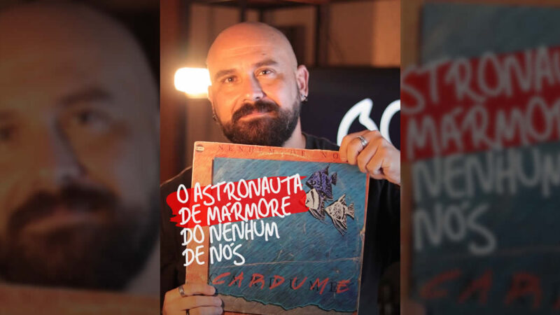 Quando “O Astronauta De Mármore”, Do Nenhum De Nós, Salvou A Vida De Um Fã Da Banda